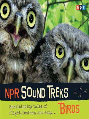 cover image of NPR Sound Treks--Birds